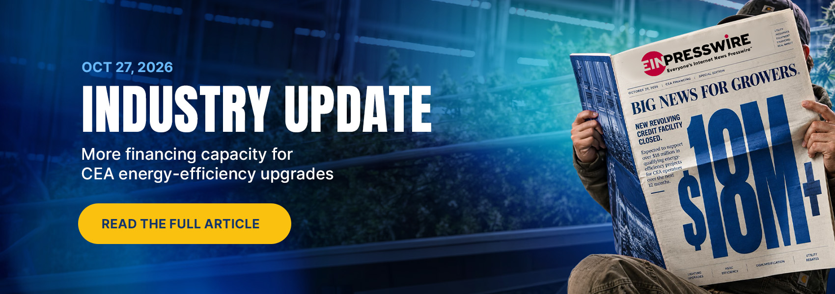 Industry update, October 27, 2026: more financing capacity for CEA energy-efficiency upgrades. New revolving credit facility expected to support over $18 million in projects over the next 12 months.