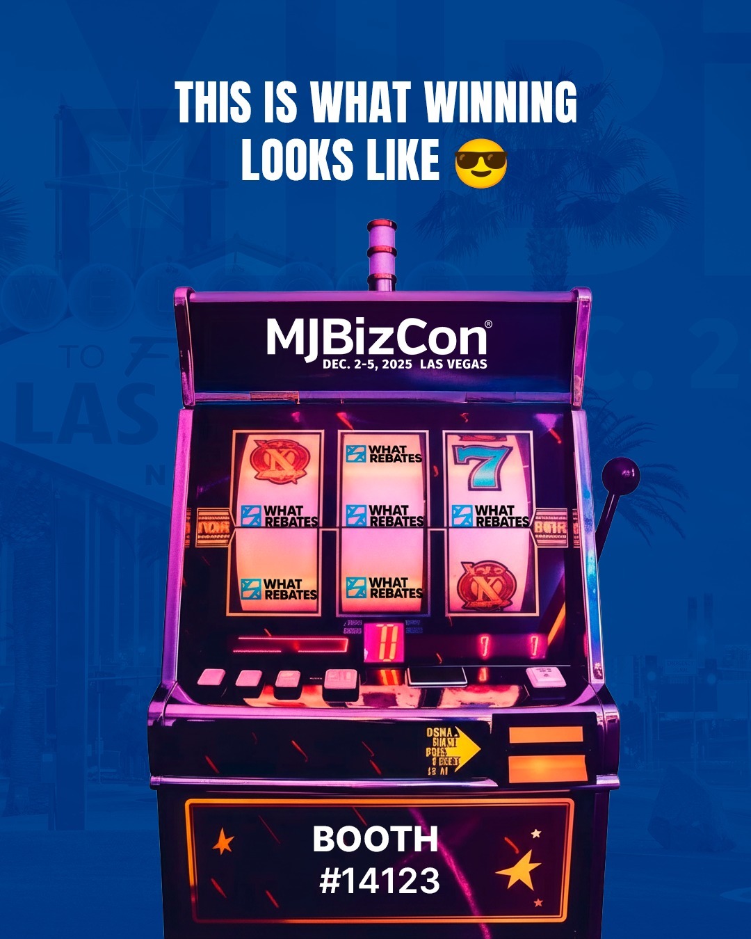 What Rebates at MJBizCon